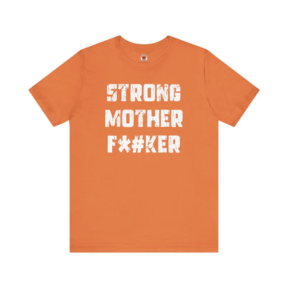Strong Mother F*#ker T-Shirt The Devil's Pickle