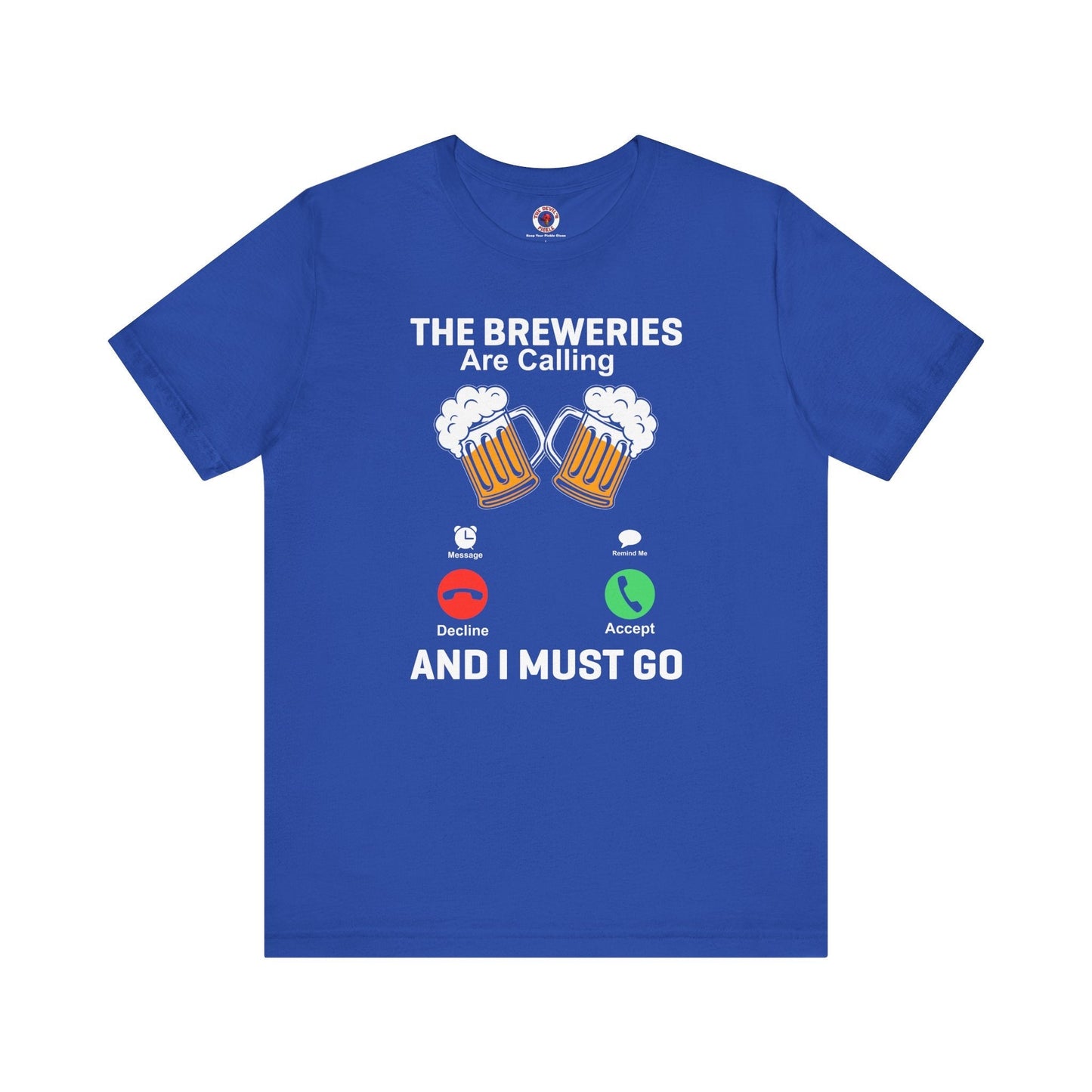 The Breweries Are Calling T-Shirt. The Devil's Pickle