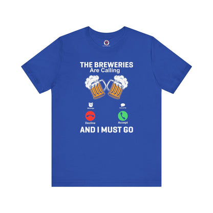The Breweries Are Calling T-Shirt. The Devil's Pickle