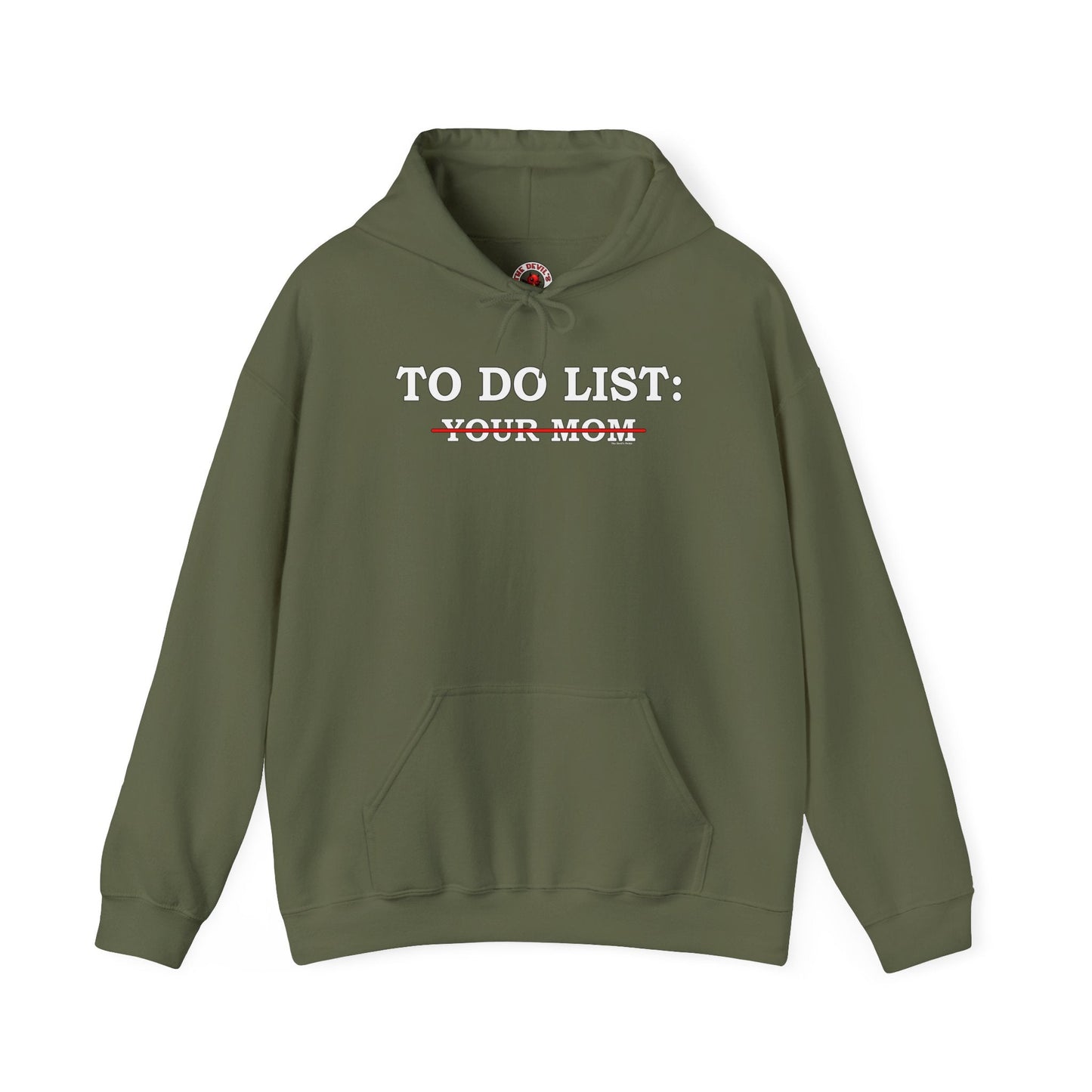 To Do List Hooded Sweatshirt The Devil's Pickle