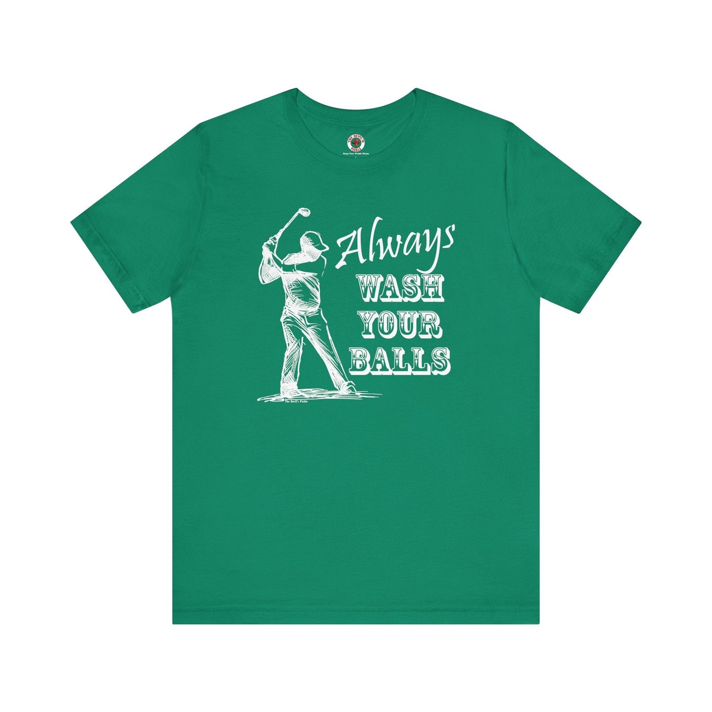Always Wash Your Balls Golf T-shirt The Devil's Pickle