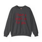I Have A Heart On For You Crewneck Sweatshirt The Devil's Pickle