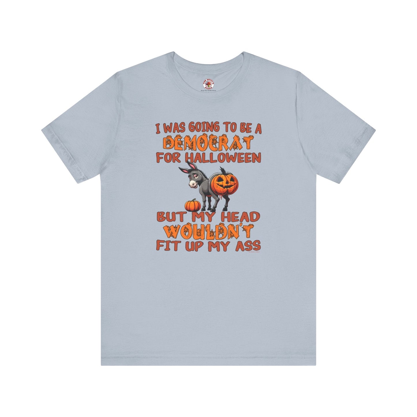 Democrat for Halloween T-Shirt The Devil's Pickle