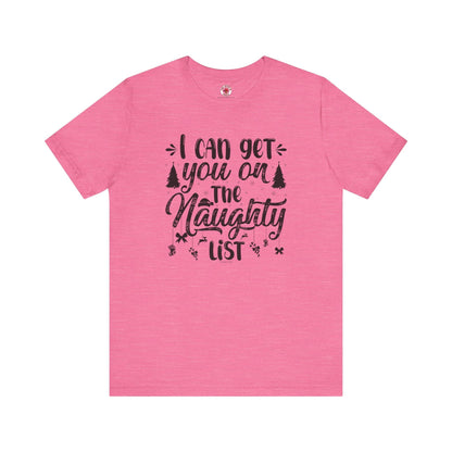 I Can Get You On The Naughty List T-Shirt The Devil's Pickle