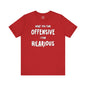 What You Find Offensive I Find Hilarious T-Shirt The Devil's Pickle