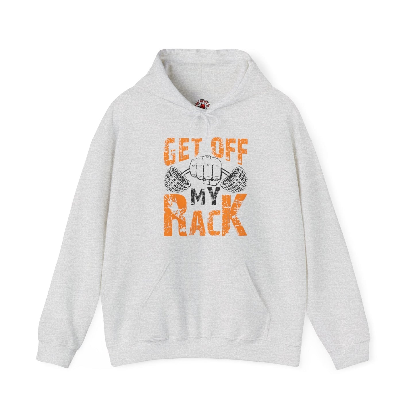 Get Off My Rack Hooded Sweatshirt The Devil's Pickle