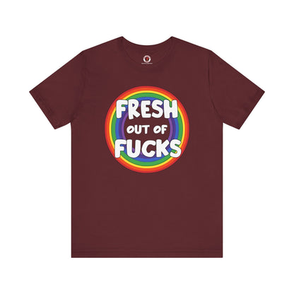 Fresh Out Of Fucks T-Shirt The Devil's Pickle
