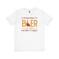 I'm Holding A Beer T-Shirt The Devil's Pickle