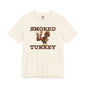 Smoked Turkey T-Shirt The Devil's Pickle