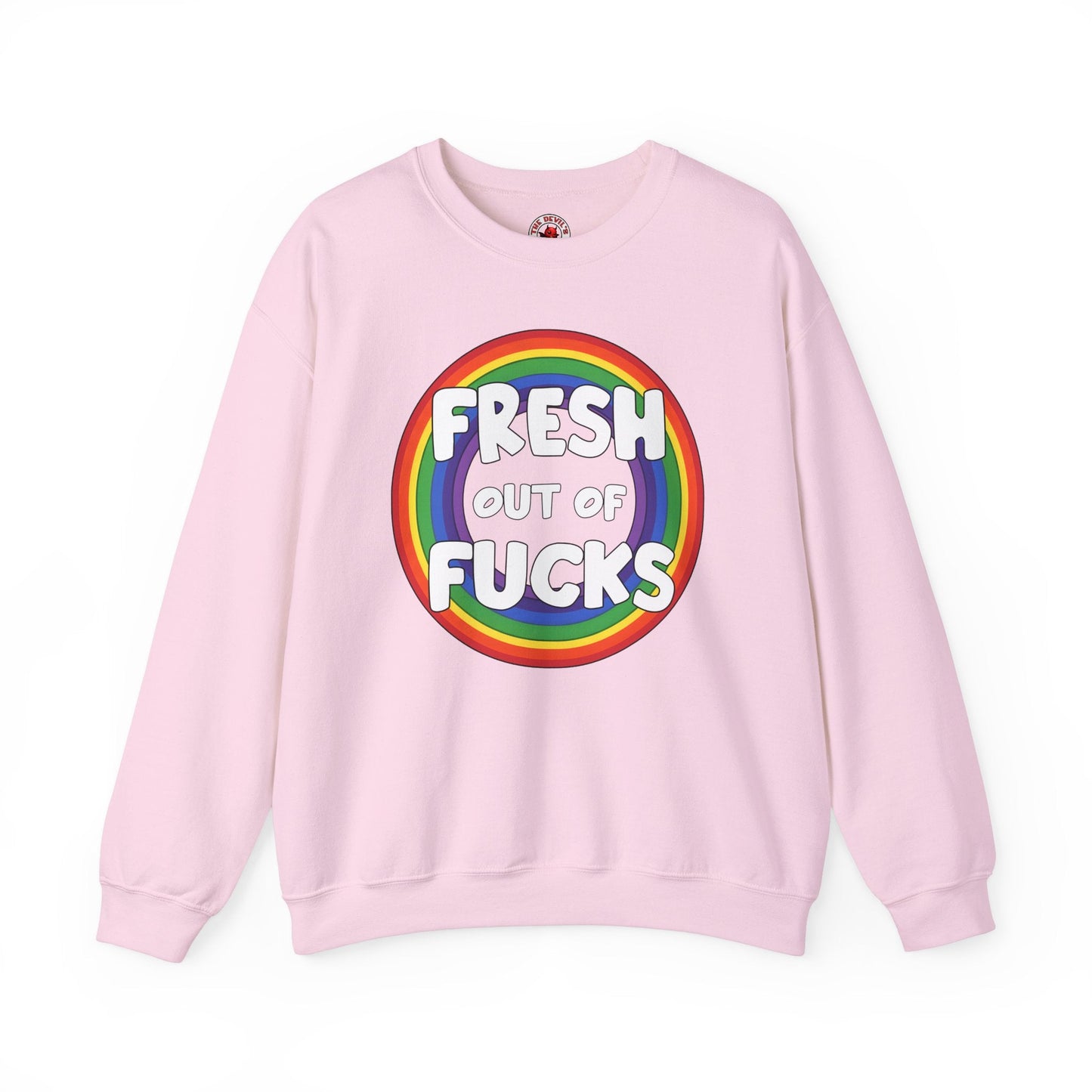 Fresh Out Of Fucks Crewneck Sweatshirt The Devil's Pickle