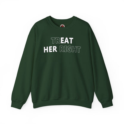 Treat Her Right Crewneck Sweatshirt The Devil's Pickle