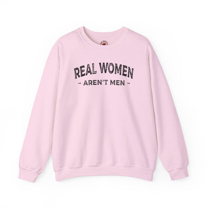 Real Women Aren't Men Crewneck Sweatshirt The Devil's Pickle