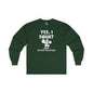 Yes, I Squat Long Sleeve Tee