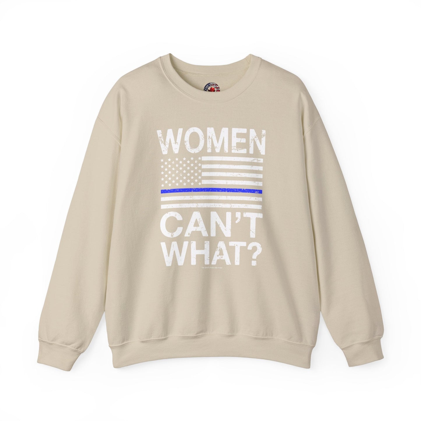 Women Can't What Crewneck Sweatshirt The Devil's Pickle