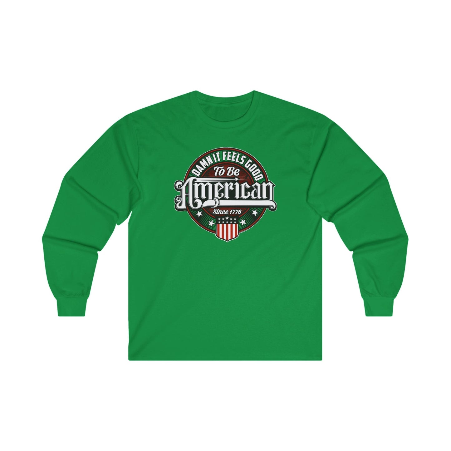 Damn it Feels Good To Be American Long Sleeve Tee The Devil's Pickle