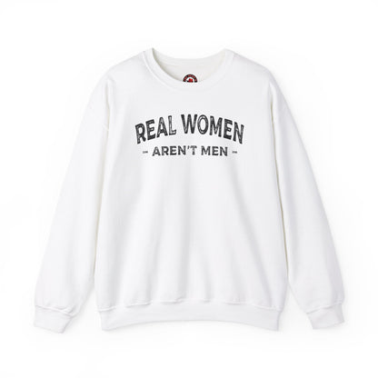 Real Women Aren't Men Crewneck Sweatshirt The Devil's Pickle