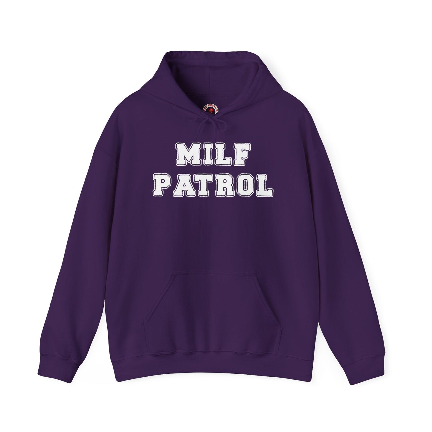 MILF Patrol Hooded Sweatshirt The Devil's Pickle