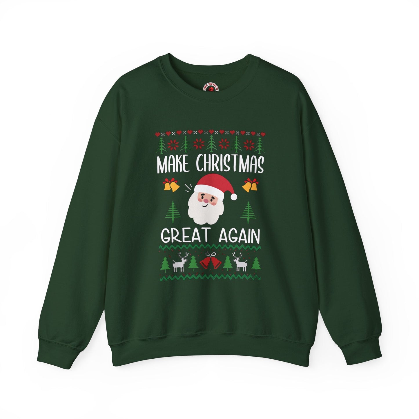 Make Christmas Great Again Crewneck Sweatshirt The Devil's Pickle