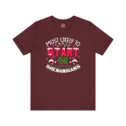 Most Likely To Start The Shenanigans T-Shirt The Devil's Pickle