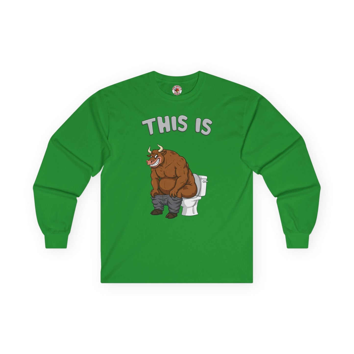 This Is Bullshit Long Sleeve Tee The Devil's Pickle