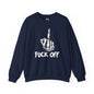 Fuck Off Finger Crewneck Sweatshirt The Devil's Pickle