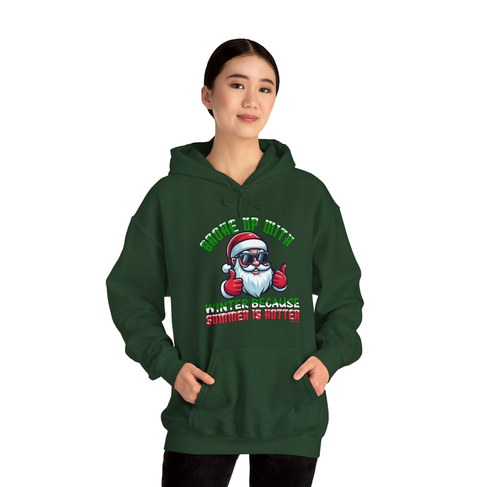 Broke Up With Winter Because Summer Is Hotter Hooded Sweatshirt The Devil's Pickle