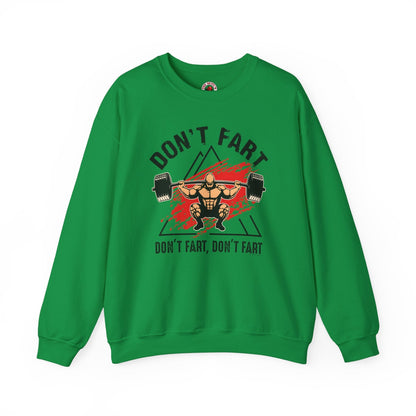 Don't Fart Crewneck Sweatshirt The Devil's Pickle