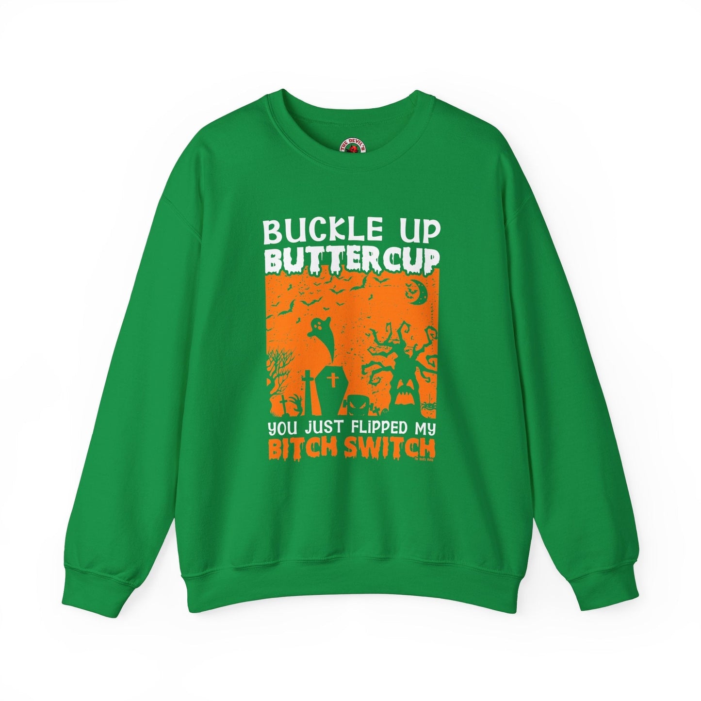 Buckle Up Buttercup Crewneck Sweatshirt The Devil's Pickle