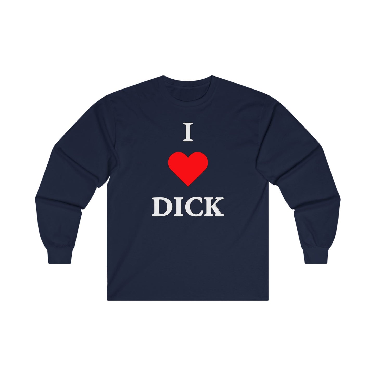 I Love Dick Long Sleeve Tee The Devil's Pickle