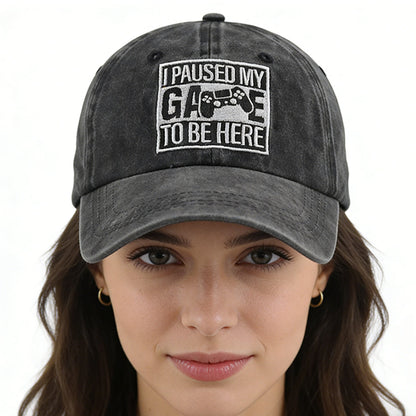 I Paused My Game to Be Here Adjustable Baseball Cap FitiqueFit