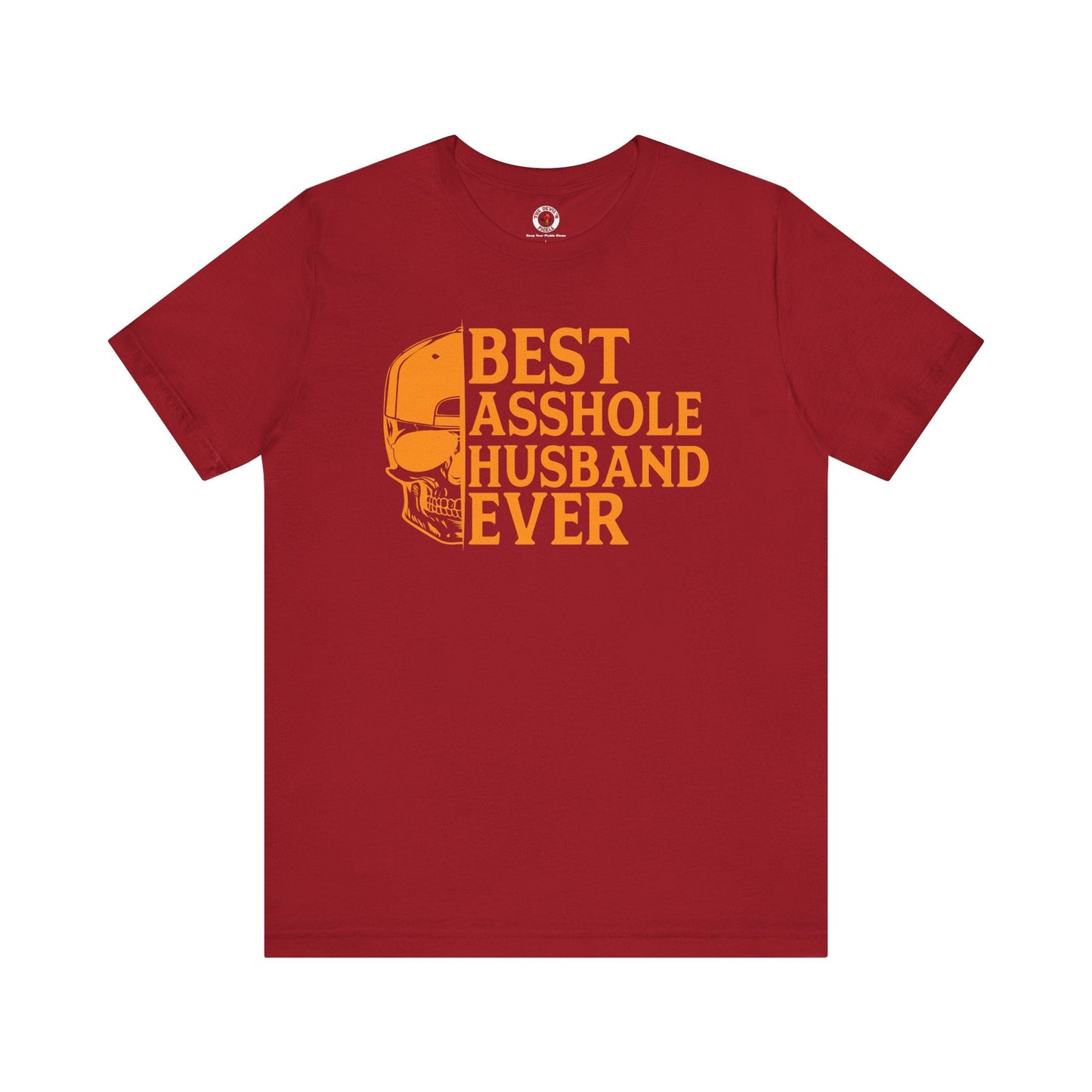 Best Asshole Husband Ever T-Shirt The Devil's Pickle