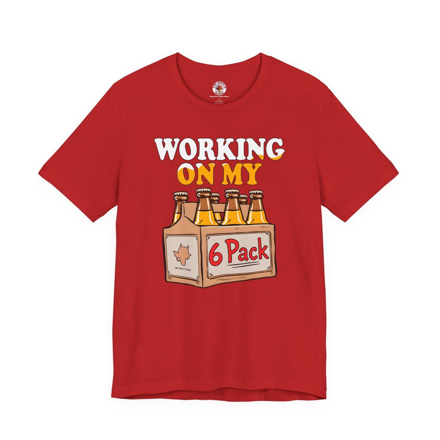 Working On My 6 Pack T-Shirt The Devil's Pickle