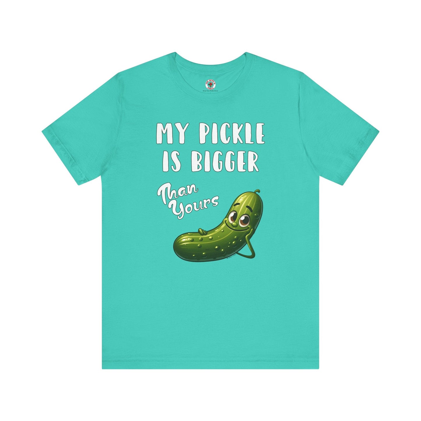 My Pickle Is Bigger Than Yours T-Shirt The Devil's Pickle
