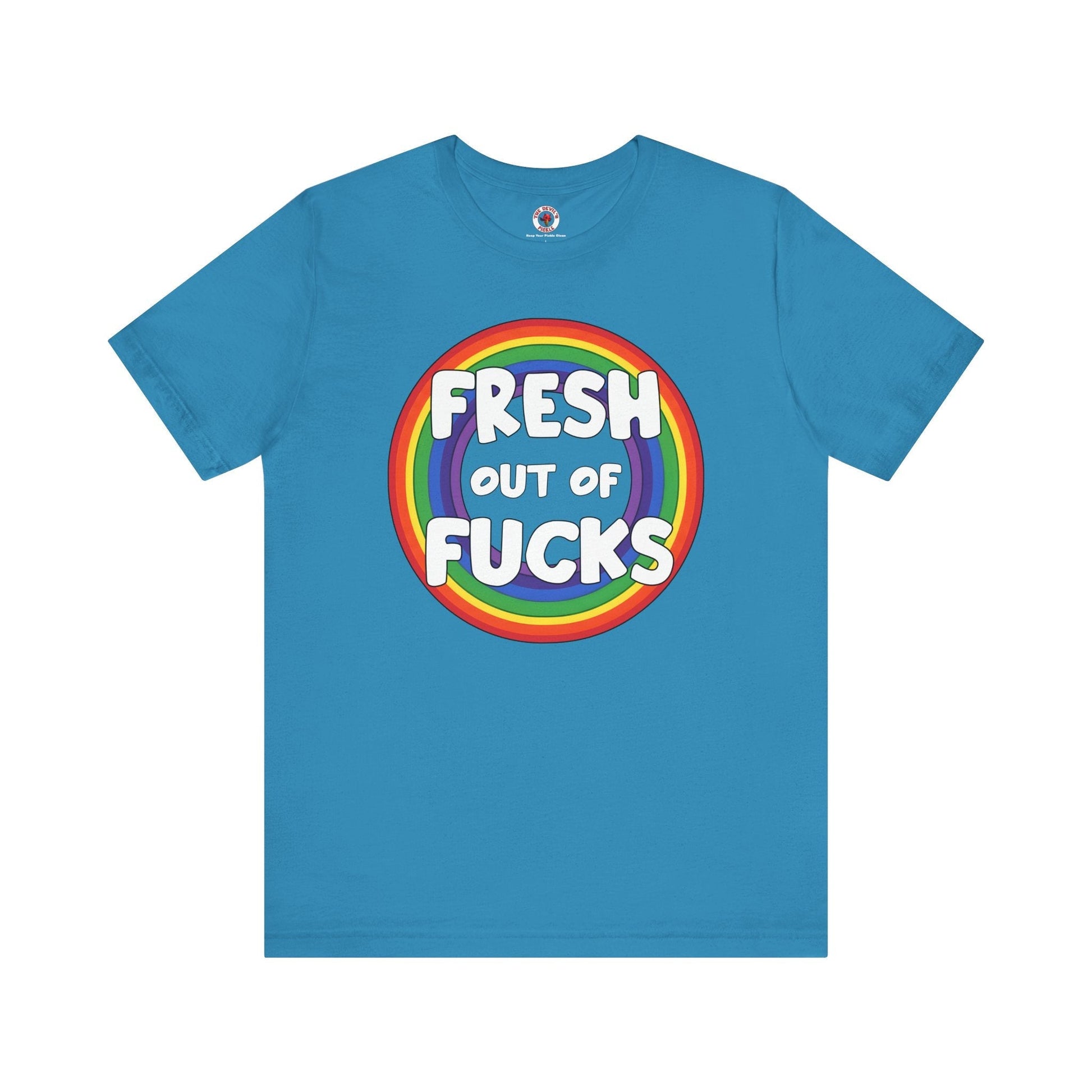 Fresh Out Of Fucks T-Shirt The Devil's Pickle