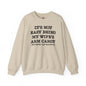 It's Not Easy Being My Wife's Arm Candy Crewneck Sweatshirt The Devil's Pickle