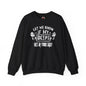 Let Me Know If My Biceps Get In Your Way Crewneck Sweatshirt The Devil's Pickle