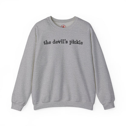 The Devil's Pickle Crewneck Sweatshirt The Devil's Pickle