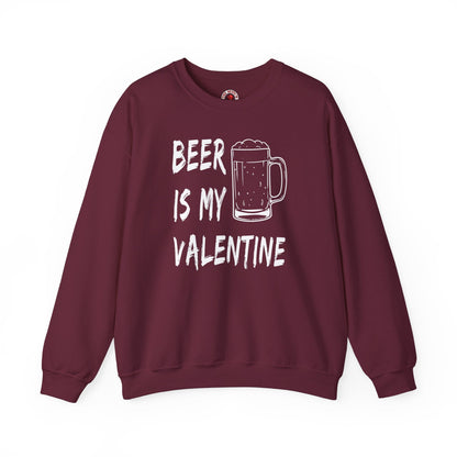 Beer Is My Valentine Crewneck Sweatshirt The Devil's Pickle