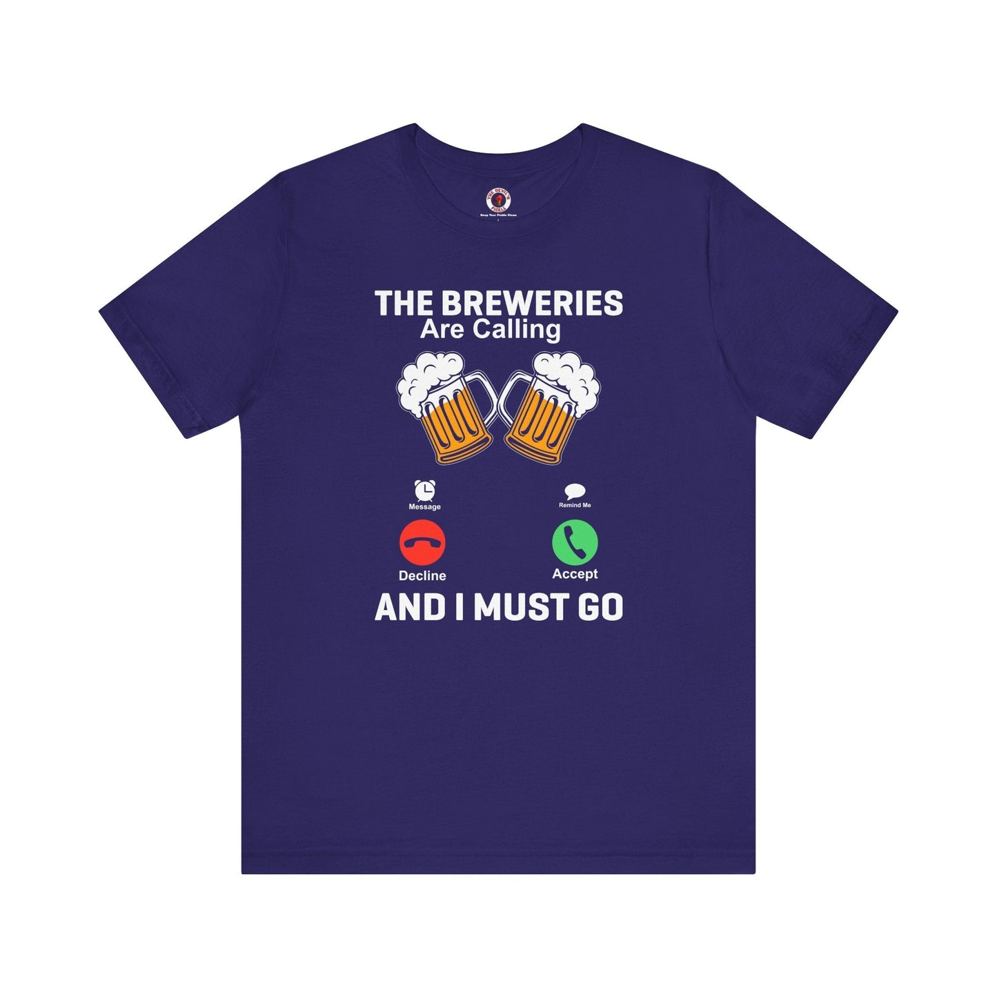 The Breweries Are Calling T-Shirt. The Devil's Pickle