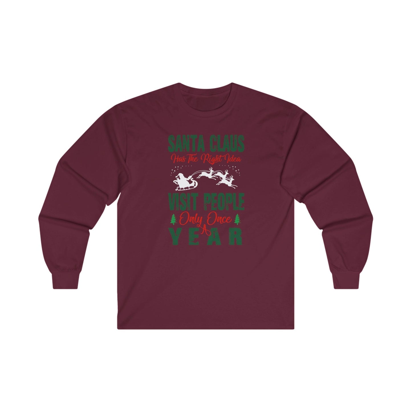 Santa Has The Right Idea Long Sleeve Tee The Devil's Pickle
