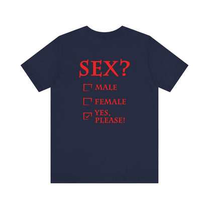 Sex? Yes, Please T-Shirt The Devil's Pickle