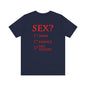 Sex? Yes, Please T-Shirt The Devil's Pickle