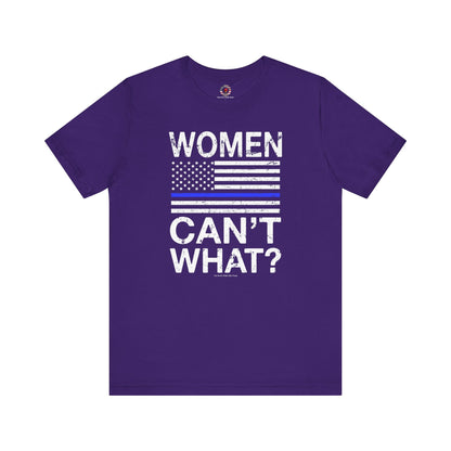 Women Can't What T-Shirt The Devil's Pickle