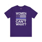 Women Can't What T-Shirt The Devil's Pickle