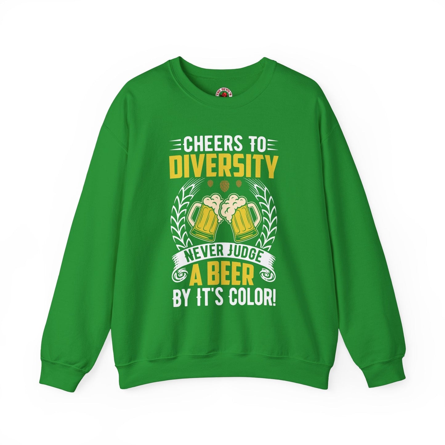 Cheers to Diversity Crewneck Sweatshirt The Devil's Pickle