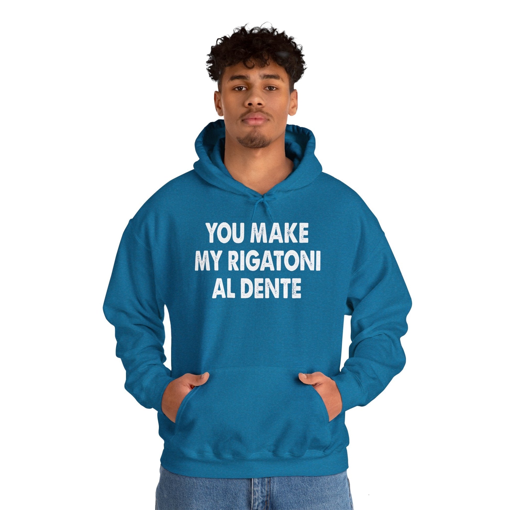 You Make My Rigatoni Al Dente Hooded Sweatshirt The Devil's Pickle