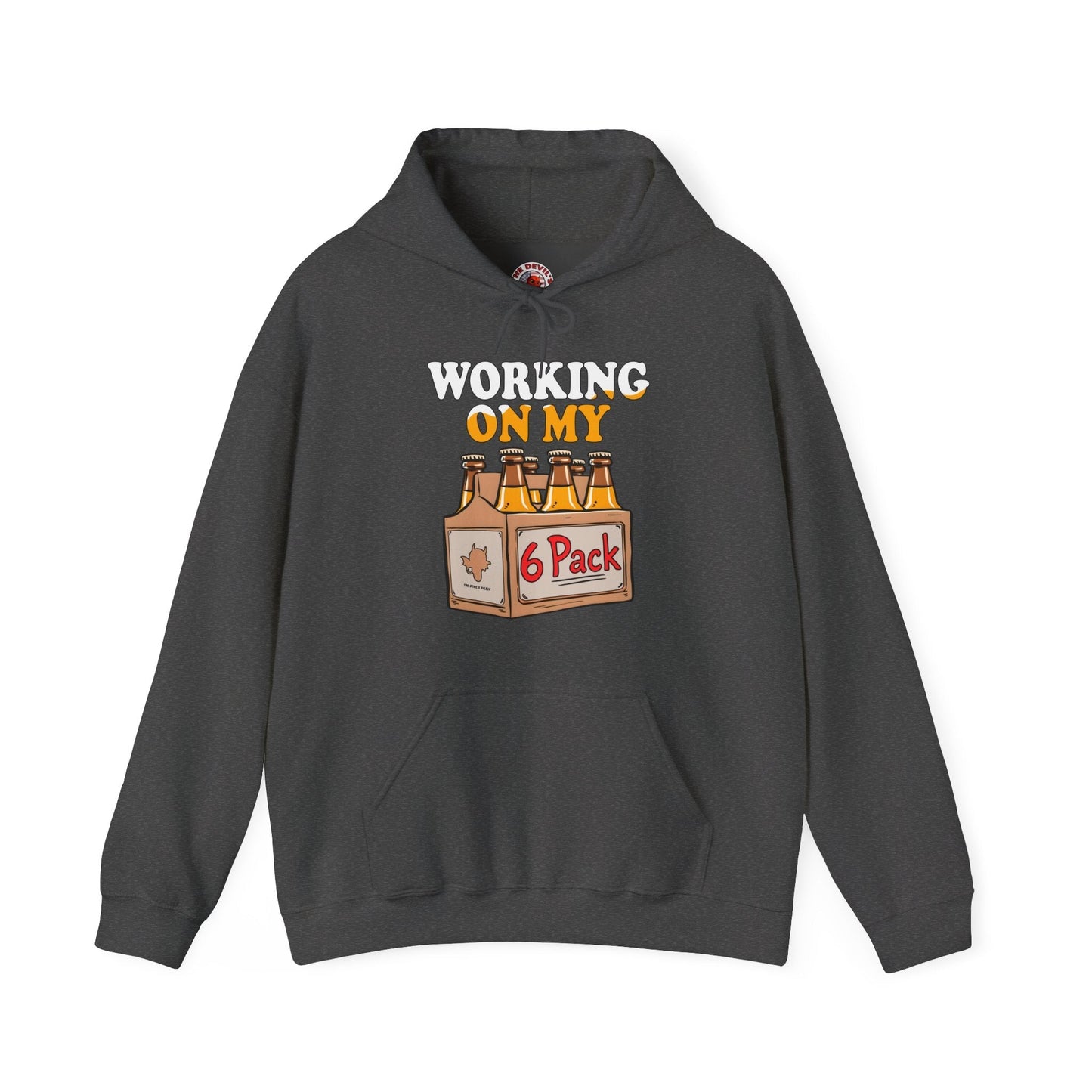 Working On My 6 Pack Hooded Sweatshirt The Devil's Pickle
