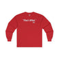 That's What She Said Long Sleeve Tee The Devil's Pickle