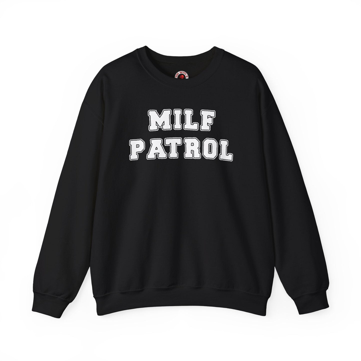 MILF Patrol Crewneck Sweatshirt The Devil's Pickle