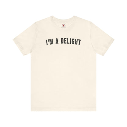 I'm A Delight T-Shirt The Devil's Pickle